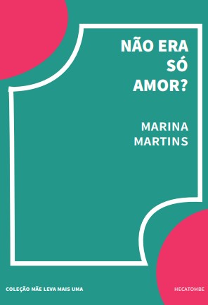 Não era só amor?